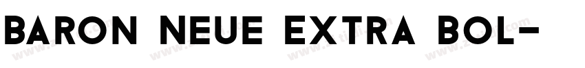 Baron Neue Extra Bol字体转换
